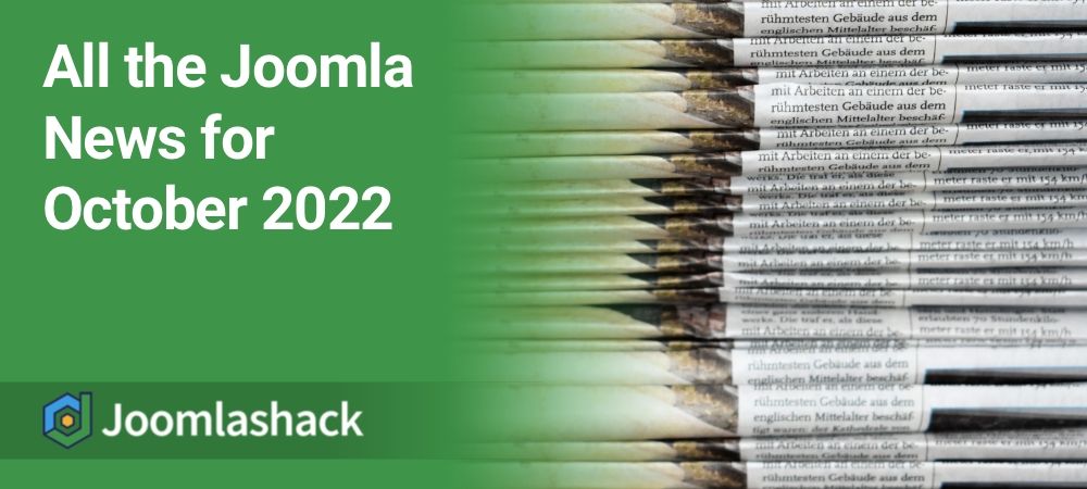 All the Joomla News for October 2022 
